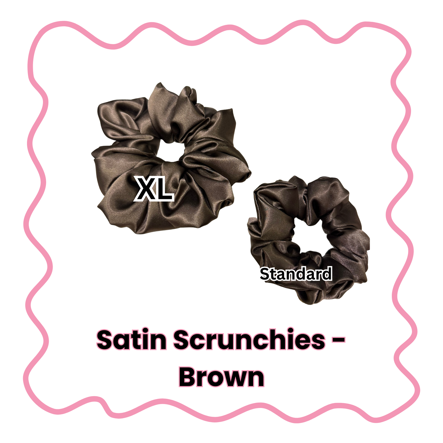 Satin Scrunchies - Standard or XL
