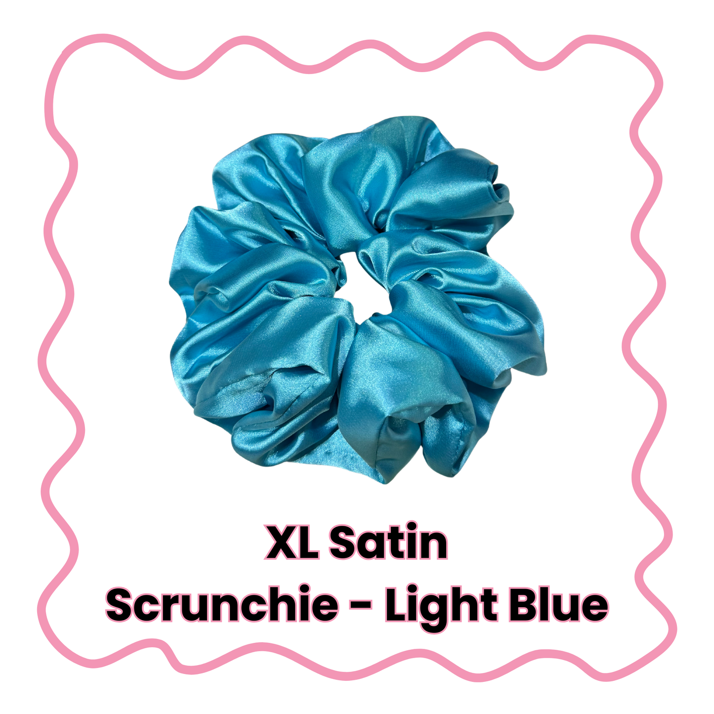 Satin Scrunchies - Standard or XL