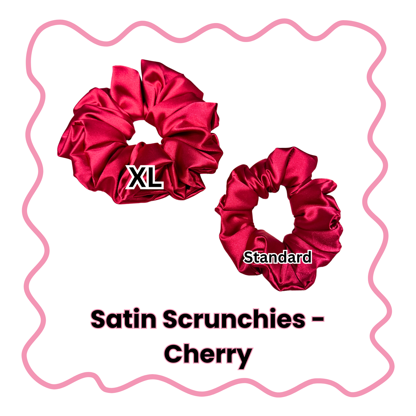 Satin Scrunchies - Standard or XL