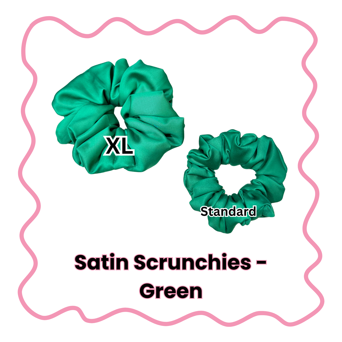 Satin Scrunchies - Standard or XL
