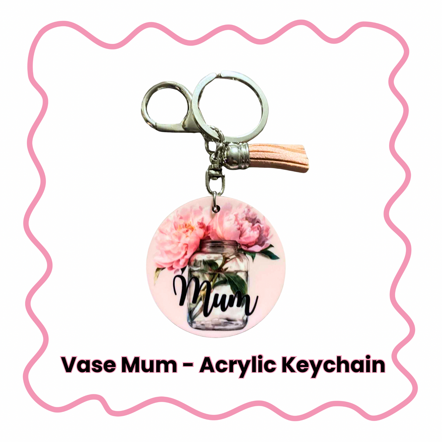 Vase Mum - Acrylic Keychain