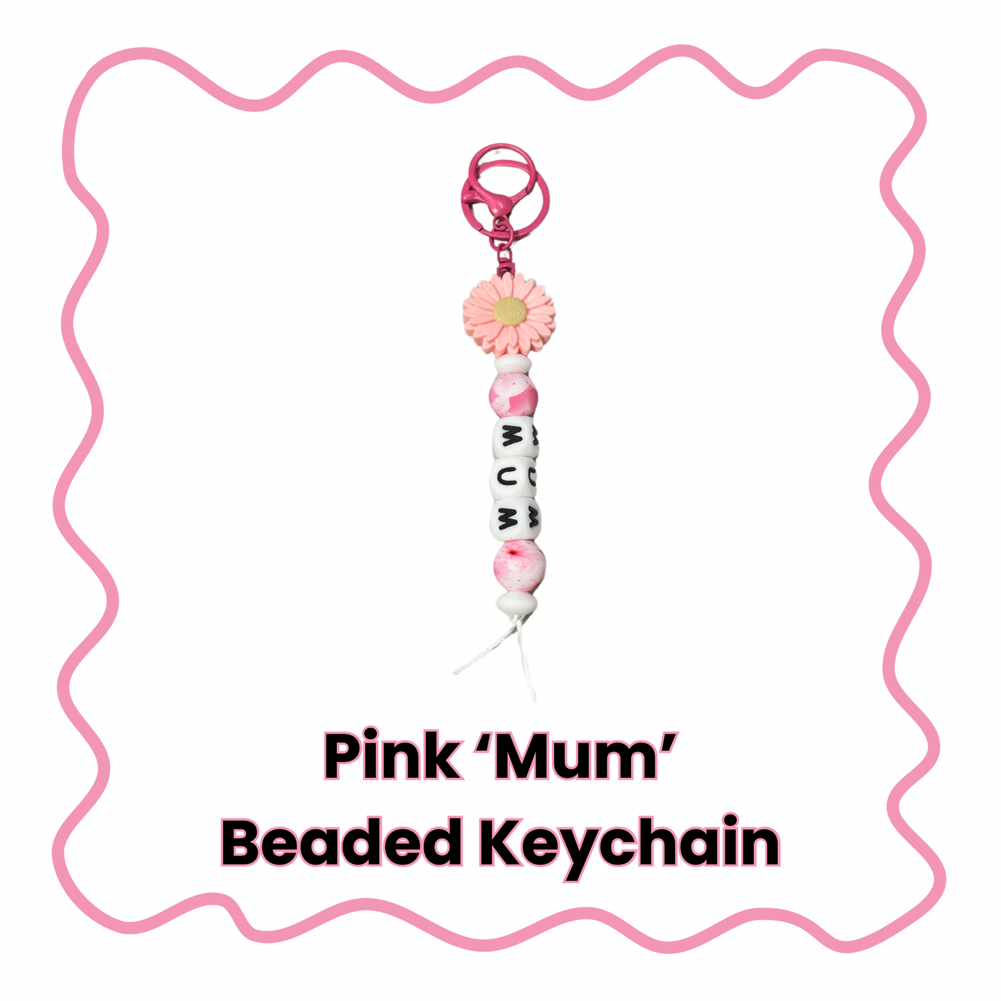 Mum - Beaded Keychain