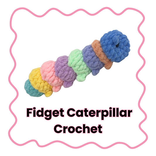Fidget Caterpillar - Crochet